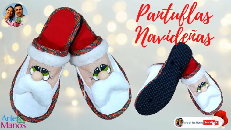 ?Cómo Hacer PANTUFLAS NAVIDEÑAS de Santa Claus, Con Arte en Tus Manos