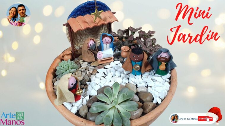 ?Cómo Hacer un MINI JARDÍN y PESEBRE, Con Arte en Tus Manos