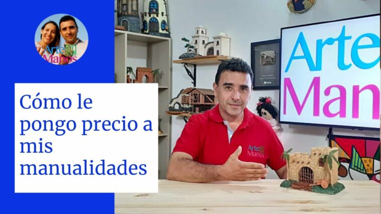 ?Cómo PONERLE PRECIO a mis MANUALIDADES, Con Arte en Tus Manos (Tips)⚠️