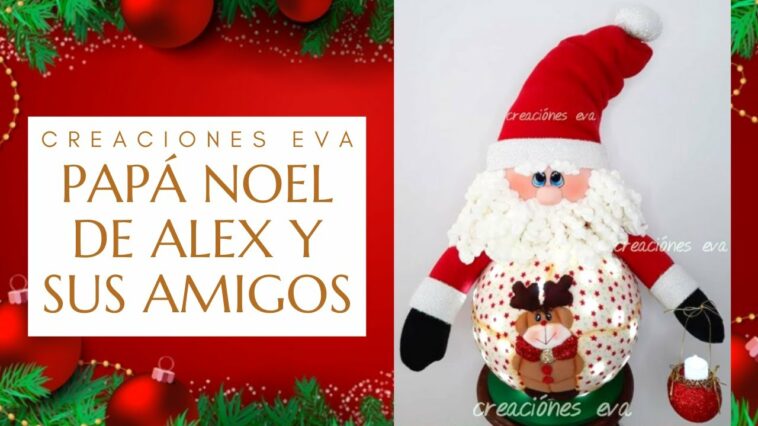 como hacer Papá Noel con bola de icopor. Noel de Alex y sus Amigos