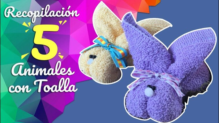 5 Animalitos hechos con Toallas???Regalos Lindos de Recuerdo ? Recopilación Chuladas Creativas