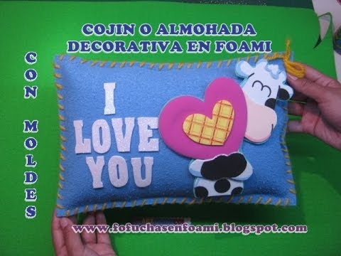 COJIN O ALMOHADA DECORATIVA EN FOAMY O GOMAEVA CON MOLDES