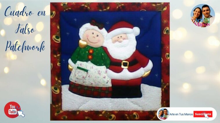 ?? Cómo Hacer CUADROS NAVIDEÑOS en Patchwork sin aguja Mamá y Papá Noel ??