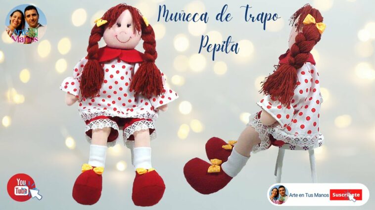 ?Cómo Hacer una MUÑECA DE TRAPO paso a paso (Pepita)