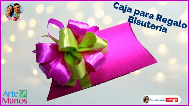 ?Cómo hacer CAJA PARA REGALO - accesorios bisutería y dulces