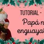 Como hacer papá noel enguayabado -manualidades navideñas-El Rincón de Beatriz