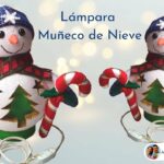 ?Cómo hacer una LÁMPARA NAVIDEÑA con forma de MUÑECO DE NIEVE