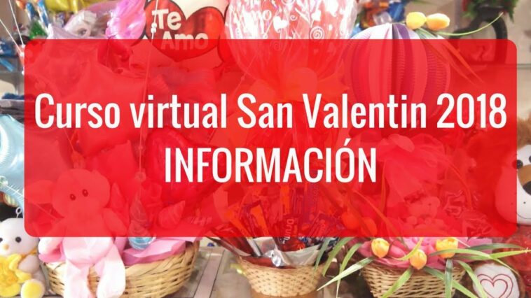 Curso Arreglos San Valentin: Información