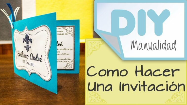 DIY: Como hacer una invitación