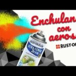 Enchulando con pintura en Aerosol con RustOleum Carne Asada Enchulada