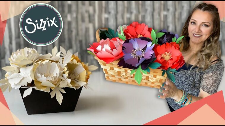 ? Flores de papel ?#BigShot de #Sizzix  ChuladasCreativas ? Arreglo de flores