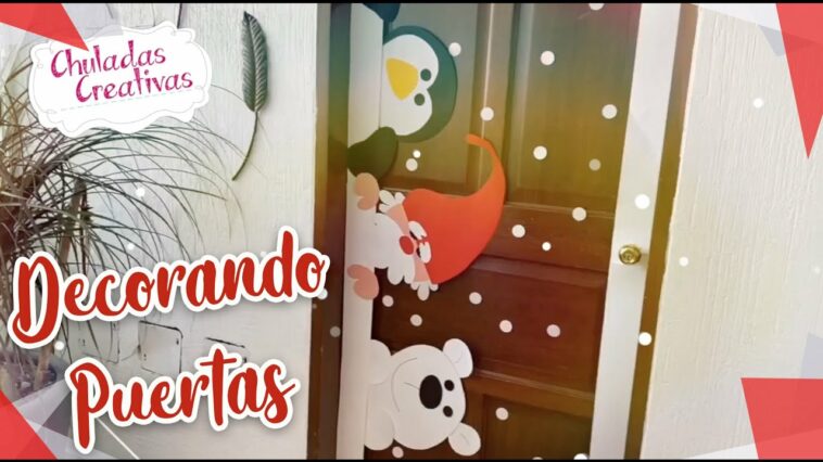 ? Santa, Oso y Pingüino Navideño decorando la puerta ???Decoración de Navidad ?Chuladas Creativas