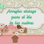 Serie: Tutoriales para el día de las madres / Estilo Vintage o retro (10 de mayo)