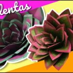 Suculentas de Papel ?Como hacer Cactus ✂️Craft DIY ChuladasCreativas