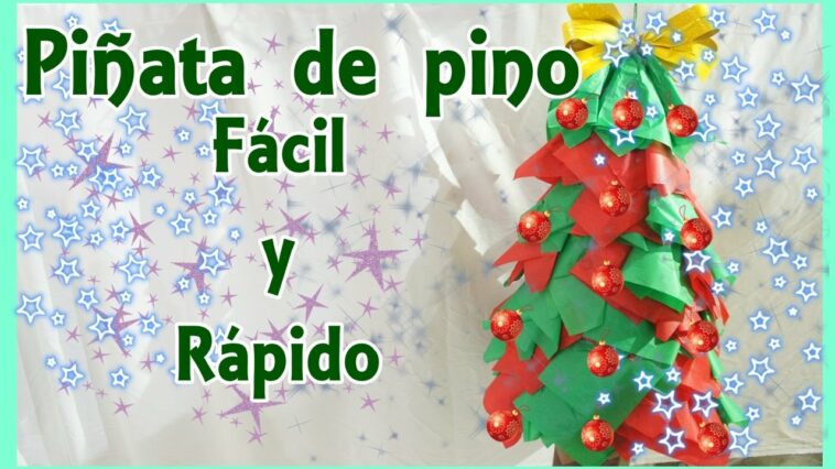 ¿Cómo hacer piñata de pino navideña?/ Decorado parte 2/ Serie de manualidades navideñas