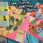 3 fáciles formas de Como forra cuadernos :: Chuladas Creativas Regreso a clases DIY