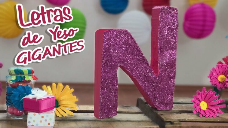 Letras GIGANTES de Yeso :: Decorando Mesas de Dulces :: Chuladas Creativas