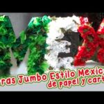 Letras Jumbo México :: Decoracion Mexicana :: Chuladas Creativas