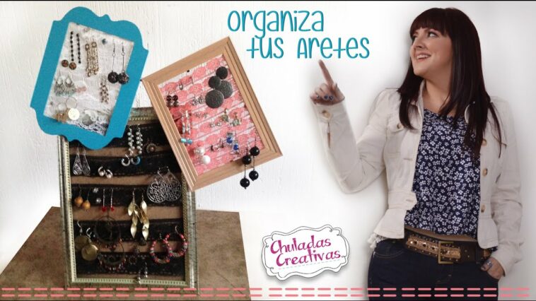 Porta Aretes :: Chuladas Creativas :: Organiza tus aretes