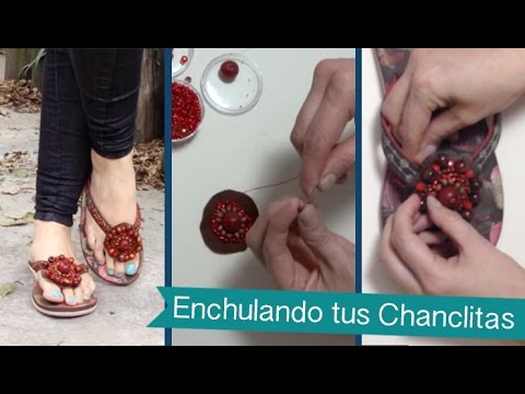 Chuladas Creativas :: Enchulando Chanclitas parte 2 :: Manualidades Sammily Tabata Jalil