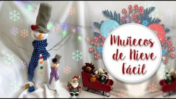 ⛄️ Muñeco de Nieve Fácil ❄️ Chuladas Creativas