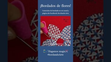 Bordar a mano flores. #bordandoarte #embroidery #bordar #stitching #bordadofantasia  #puntadas