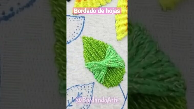 Hojas bordadas #bordandoarte #embroidery #stitching #bordadofantasia #bordar #puntadas #bordadoamano