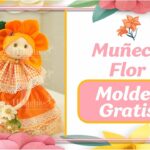 ?Muñeca Flor - Obsequio Día de la Madre