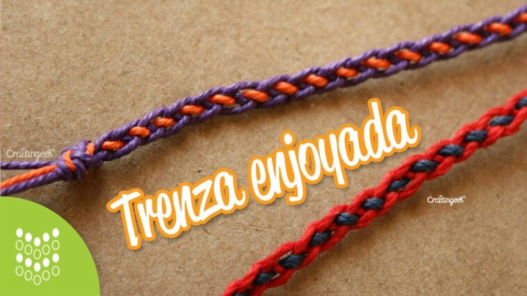 Trenza Enjoyada // Pulsera macramé