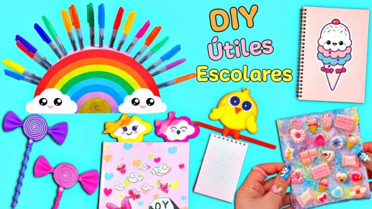 10 INCREÍBLES IDEAS DE ÚTILES ESCOLARES HECHOS A MANO