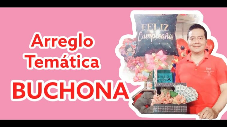 Arreglo temática buchona