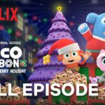 Chico Bon Bon and the Very Berry Holiday | FULL EPISODE | Netflix Jr