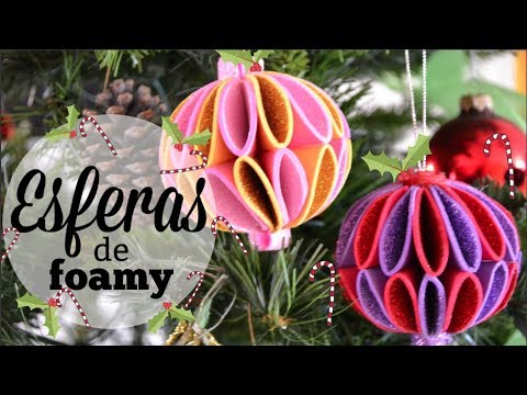 DIY ESFERAS NAVIDEÑAS DE FOAMY