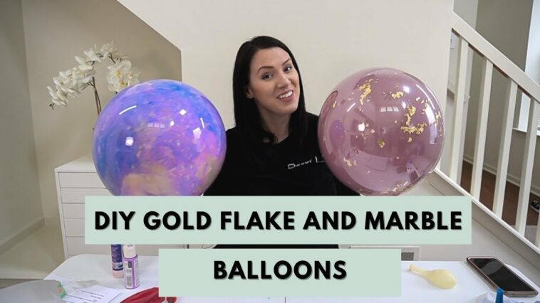 DIY Gold Flake Balloons and Marble Balloons | Double Stuffed Bubble Balloons