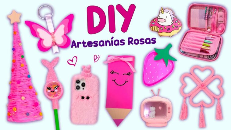 20 ARTESANÍAS ROSAS - ÚTILES ESCOLARES ROSAS - DECORACIÓN Y MÁS … #rosa