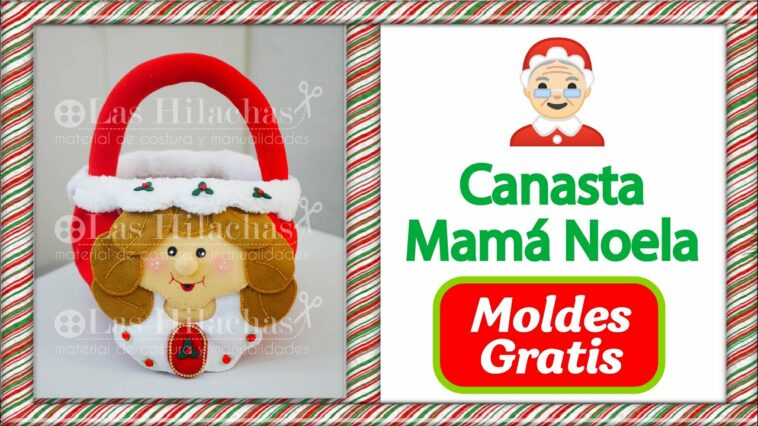 ???#Canasta #Mamá #Noela - #Tutorial #Navideño?