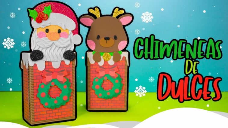 DIY: Chimeneas NAVIDEÑAS de DULCES - #navidad #regalos #christmas #diy #diycrafts