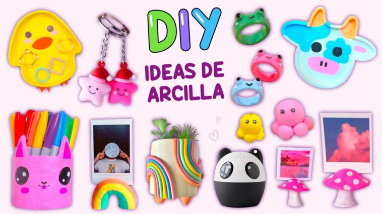 10 DIY HAZ BONITA IDEAS DE ARCILLA - LLAVERO HECHO A MANO - PORTALÁPICES Y MÁS COSAS BONITAS