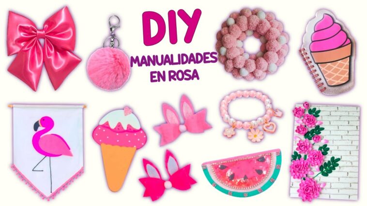 10 DIY MANUALIDADES EN ROSA -  PASADOR DE PELO - MATERIAL ESCOLAR - BONITA DECORACIÓN Y MAS... #rosa