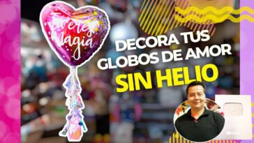 ¿Cómo decorar tus globos sin helio? /san valentin/ amor /globo sin helio