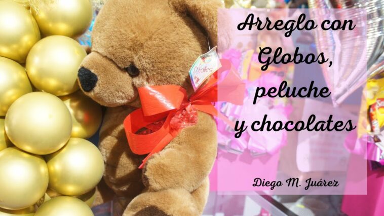 Arreglo con globos, chocolates y peluche para san valentin / 14 de febrero