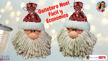 ?Cómo Hacer GALLETEROS, DULCEROS de Santa Claus, FÁCIL, Económico y Rápido con Arte en Tus Manos