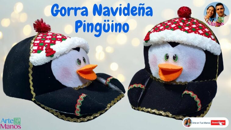 ?Cómo Hacer GORRAS NAVIDEÑAS PINGÜINO, Fáciles con Arte en Tus Manos