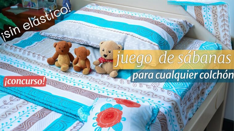 Cómo hacer SÁBANAS AJUSTABLES /FUNDA DE ALMOHADA y SOBRESÁBANA/Cantidad y tipo de tela.