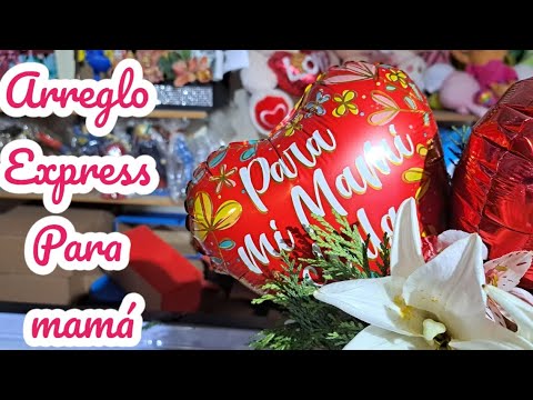 arreglo rápido con globos y flores para mamá