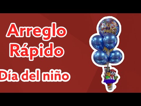 arreglo rápido día del niño