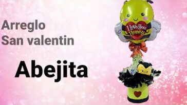 arreglo san valentin tema abejita