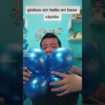 Coloca tus globos grandes en una base rápida