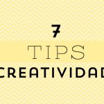 7 Tips para ser más creativo | Craftingeek