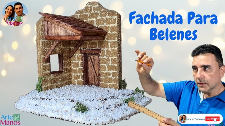 🔴Cómo Hacer FACHADAS FÁCILES Para Pesebres, Belenes y Maquetas, Con Arte en Tus Manos